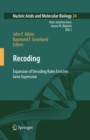 Image for Recoding: expansion of decoding rules enriches gene expression