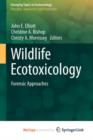 Image for Wildlife Ecotoxicology : Forensic Approaches