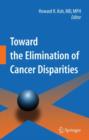 Image for Toward the Elimination of Cancer Disparities