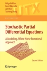 Image for Stochastic partial differential equations  : a modeling, white noise approach