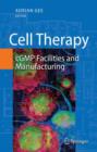 Image for Cell Therapy : cGMP Facilities and Manufacturing