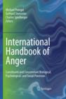 Image for International handbook of anger: constituent and concomitant biological, psychological, and social processes