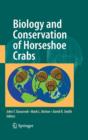 Image for Biology and Conservation of Horseshoe Crabs