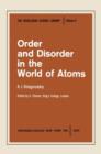 Image for Order and Disorder in the World of Atoms