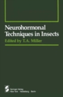 Image for Neurohormonal Techniques in Insects