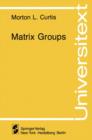 Image for MATRIX GROUPS