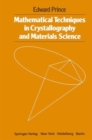 Image for Mathematical Techniques in Crystallography and Materials Science