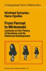 Image for From Fermat to Minkowski : Lectures on the Theory of Numbers and Its Historical Development