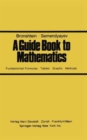 Image for A Guide Book to Mathematics