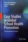 Image for Case studies in global school health promotion: from research to practice