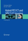 Image for Hybrid PET/CT and SPECT/CT Imaging