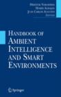 Image for Handbook of ambient intelligence and smart environments