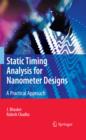 Image for Static timing analysis for nanometer designs: a practical approach