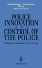Image for Police Innovation and Control of the Police