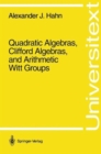 Image for Quadratic Algebras, Clifford Algebras, and Arithmetic Witt Groups