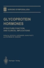 Image for Glycoprotein Hormones : Structure, Function, and Clinical Implications