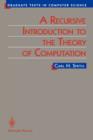 Image for A Recursive Introduction to the Theory of Computation