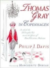 Image for Thomas Gray in Copenhagen : In Which the Philosopher Cat Meets the Ghost of Hans Christian Andersen