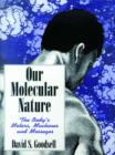 Image for Our Molecular Nature : The Body&#39;s Motors, Machines and Messages
