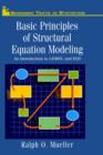 Image for Basic Principles of Structural Equation Modeling : An Introduction to LISREL and EQS
