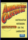 Image for Animating Calculus : Mathematica® Notebooks for the Laboratory