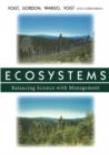 Image for Ecosystems : Balancing Science with Management