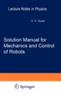 Image for Solution Manual for Mechanics and Control of Robots