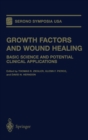 Image for Growth Factors and Wound Healing : Basic Science and Potential Clinical Applications