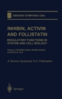 Image for Inhibin, Activin and Follistatin : Regulatory Functions in System and Cell Biology