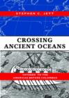 Image for Crossing ancient oceans  : voyages to the Americas before Columbus
