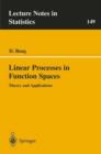 Image for Linear Processes in Function Spaces : Theory and Applications