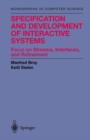 Image for Specification and Development of Interactive Systems : Focus on Streams, Interfaces, and Refinement