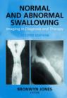 Image for Normal and abnormal swallowing  : imaging in diagnosis and therapy