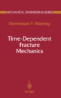 Image for Time-dependent Fracture Mechanics