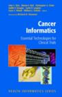 Image for Cancer Informatics : Essential Technologies for Clinical Trials