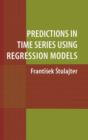 Image for Predictions in Time Series Using Regression Models