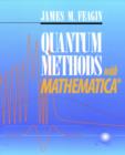 Image for Quantum Methods with Mathematica (R)