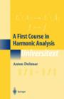 Image for A First Course in Harmonic Analysis