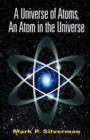 Image for A Universe of Atoms, An Atom in the Universe