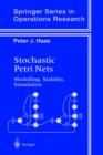 Image for Stochastic Petri Nets : Modelling, Stability, Simulation