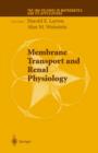 Image for Membrane Transport and Renal Physiology