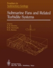 Image for Submarine Fans and Related Turbidite Systems