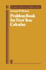 Image for Problem Book for First Year Calculus