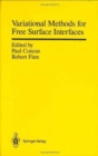 Image for Variational Methods for Free Surface Interfaces