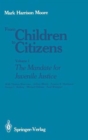 Image for From Children to Citizens : The Mandate for Juvenile Justice