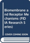 Image for Biomembrane and Receptor Mechanisms