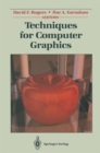 Image for Techniques for Computer Graphics : International Summer Institute on State of the Art Computer Graphics : Papers