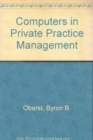 Image for Computers in Private Practice Management