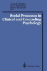 Image for Social Processes in Clinical and Counseling Psychology