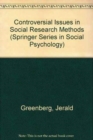 Image for Controversial Issues in Social Research Methods